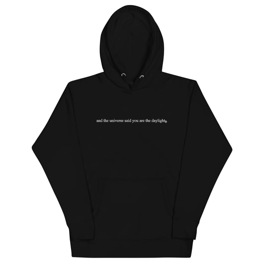 You are the Daylight | Minecraft End Poem Hoodie